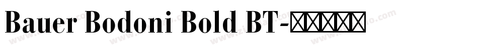 Bauer Bodoni Bold BT字体转换